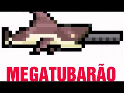 megatubarão terraria.